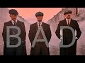 Peaky Blinders - BAD [Royal Deluxe]
