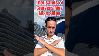 Cruise Passengers Stuck Missing Their Ships