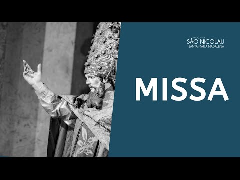 Missa . Semana V Tempo Comum . Quinta 11 Fevereiro 2021 22h00 . Paróquia São Nicolau Lisboa