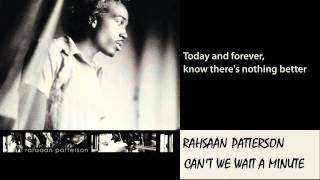 Rahsaan Patterson - Can&#39;t We Wait A Minute 1997 Lyrics Included