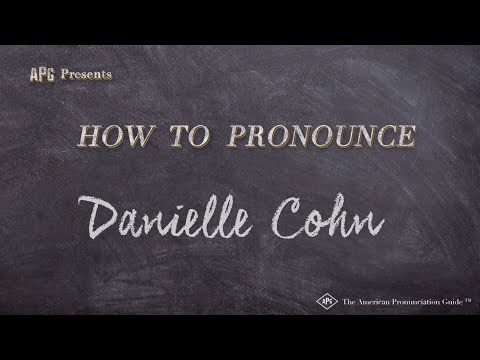 How to Pronounce Danielle Cohn (Real Life Examples!)