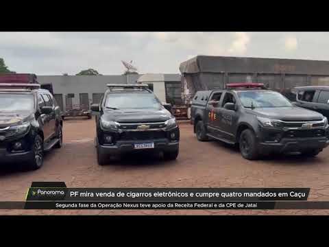 PF realiza operação contra comércio de cigarros eletrônicos em Caçu