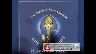 David S. Ware Quartet - Co Co Cana
