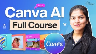 Canva AI Full Course for Beginners 2026 | From Basic to PRO