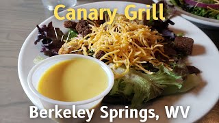 Canary Grill - Lunch - Berkeley Springs, West Virginia