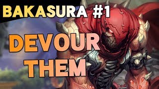 Bakasura Ranked #1 - DEVOUR THEM ALL
