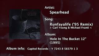 Spearhead – Runfayalife ('95 remix)