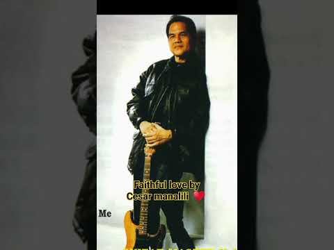 Faithful love by cesar manalili