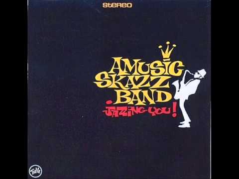 A Music Skazz Band - Jazzing You