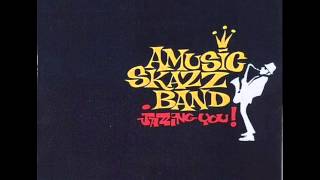 A Music Skazz Band - Jazzing You