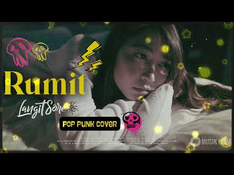 Langit Sore - Rumit (Pop Punk Cover)