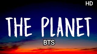 Download lagu BTS - The Planet (Lyrics) HD mp3 Download lagu BTS - The Planet (Lyrics) HD mp3