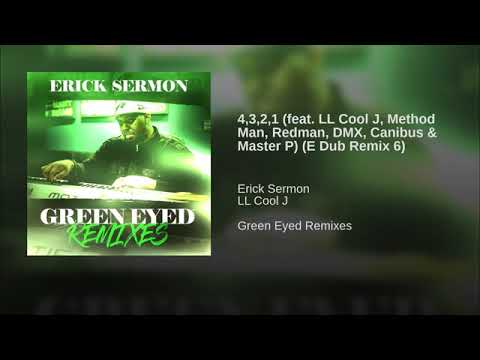 Erick Sermon - 4,3,2,1 feat  LL Cool J, Method Man, Redman, DMX, Canibus & Master P (E Dub Remix 6)