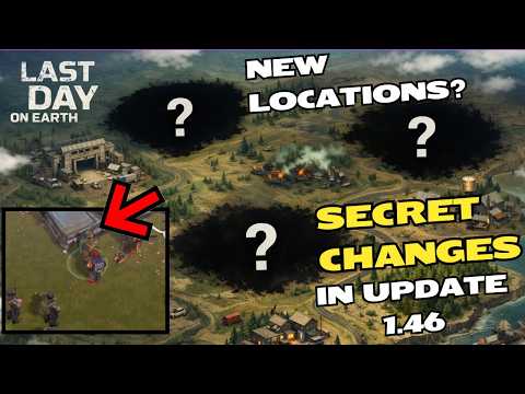 NEW LOCATIONS? 3 SECRET CHANGES IN UPDATE 1.46 Last Day on Earth