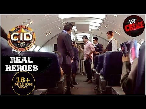 The Plane Act | सीआईडी | CID | Real Heroes
