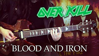 Overkill - Blood And Iron (Guitar Cover)