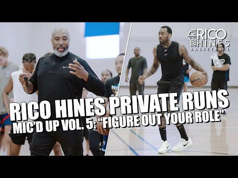 Rico Hines Private Runs : Mic’d Up - Figure Out Your Role featuring John Wall, Austin Rivers & More