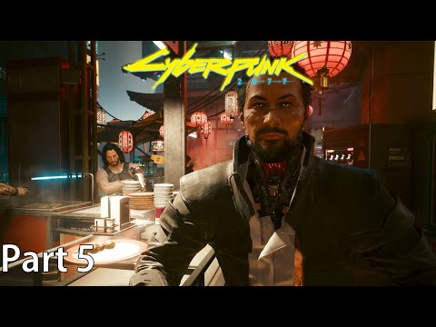 Cyberpunk 2077 (Walkthrough Gameplay Part 5)