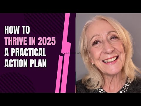 How to Thrive in 2025 - A Practical Action Plan