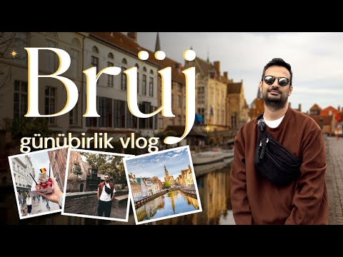BELÇİKA BRUGES'DA BİR GÜN | Dolu dolu Brüj rehberi 🇧🇪