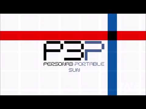 Persona 3 Portable - Sun x Interior Crocodile Alligator - Chip Da Ripper (MASHUP)