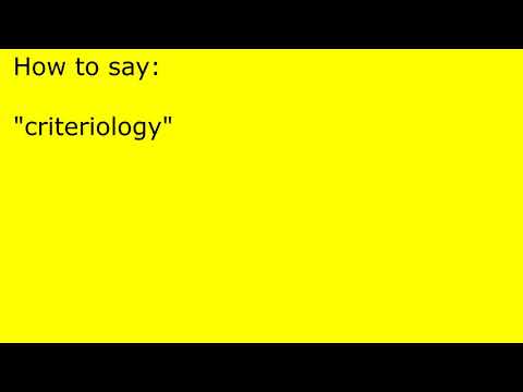 How to pronounce criteriology