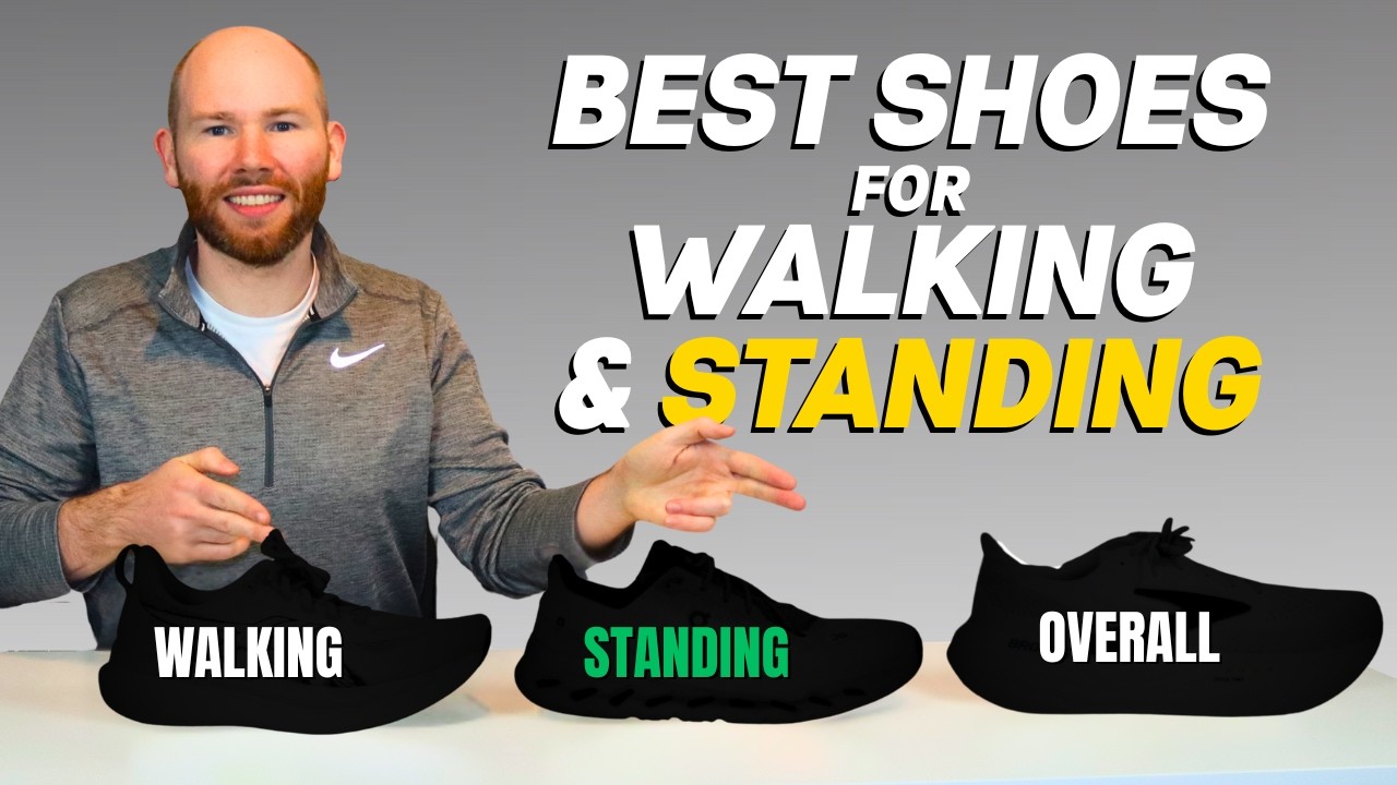 Best Shoes for Walking and Standing All Day (Foot Specialist’s Top Picks)