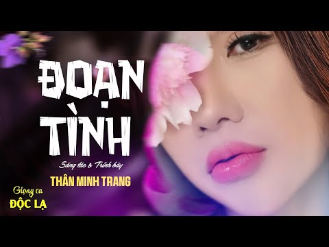 Đoạn tình - Thân Minh Trang