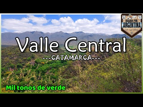 El Valle Central de Catamarca, mucho por conocer muy cerca de la ciudad capital !!
