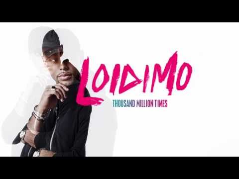 Loidimo - Thousand Million Times