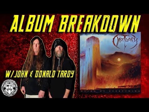 John and Don Tardy of Obituary - "Dying of Everything" Track-By-Track Breakdown