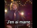 Johnny Hallyday  J'en ai marre  1981 (vidéo originale)