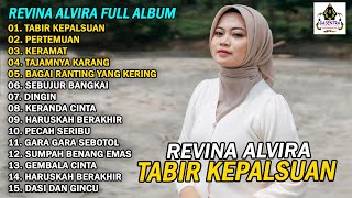 Download lagu REVINA ALVIRA - TABIR KEPALSUAN | DANGDUT KLASIK FULL ALBUM TERBARU 2025 mp3
