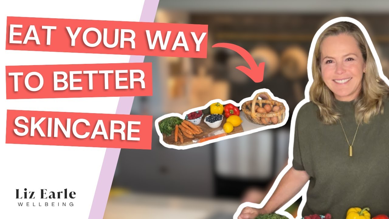 This is what I eat for healthy skin in my 60s | Liz Earle Wellbeing