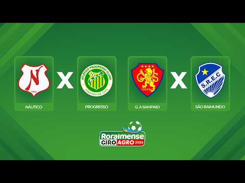 AO VIVO: NÁUTICO X PROGRESSO E GAS X SÃO RAIMUNDO | 6ª RODADA | RORAIMENSE GIROAGRO 2026