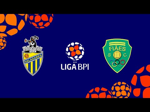 Liga BPI: Valadares Gaia FC 4-0 Fiães SC