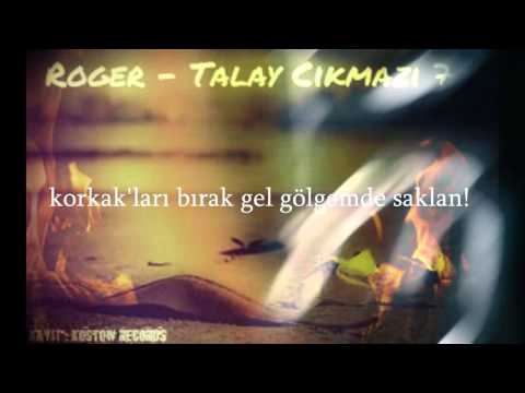 Roger - Talay Çıkmazı 7 - ( Lyrıcs Video )