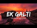 Socha Kuch Pikar Tujhe Bhula Dunga Lofi Slowed Reverb Shivai Vyas TS Music Slowed Reverb