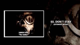 Linkin Park -  Don&#39;t Stay (Extended Intro 2004) [Studio Version] The Soldier 1