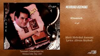 Mehrdad Asemani - Khooneh / مهرداد آسمانی ـ خونه