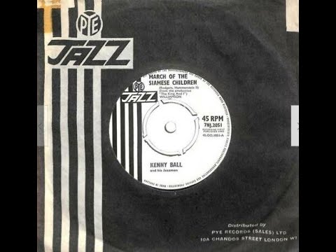 Kenny Ball And His Jazzmen: March Of The Siamese Children. 1962