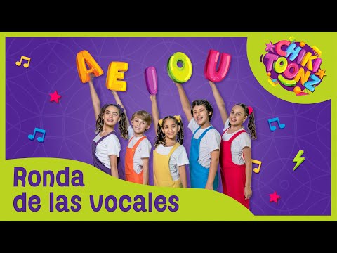 Chiki Toonz - Ronda de las Vocales - Música Infantil