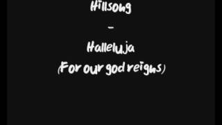 Hillsong - Halleluja (For our god reigns) (O.J.S.T.)