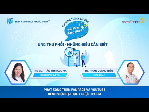 Chương trình tư vấn: Ung thư phổi - Những điều cần biết