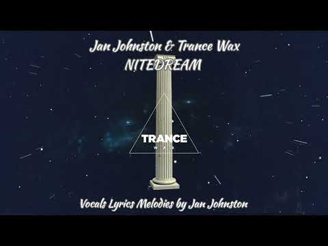 Jan Johnston & Trance Wax - NITEDREAM (Nathan Micay's Radical chic Mix)