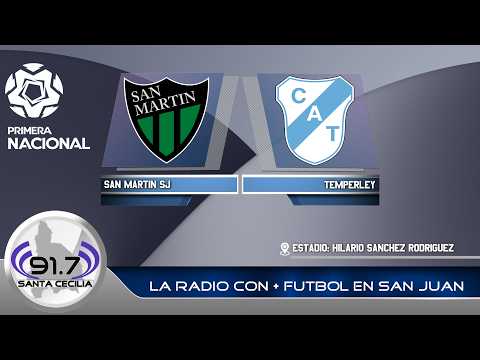 PRIMERA NACIONAL 2026: SAN MARTIN DE SAN JUAN VS. TEMPERLEY