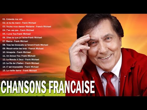 Les Plus Belles Chanson de Frank Michael - Frank Michael Full Album 2022