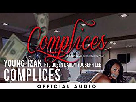 Young Izak Ft. Queen Laudy Y Joseph Lee – Cómplices