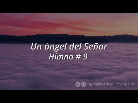 Himno SUD 009. Un ángel del Señor