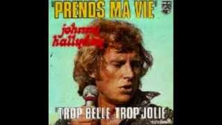 JOHNNY HALLYDAY....prend ma vie ( 1974 )